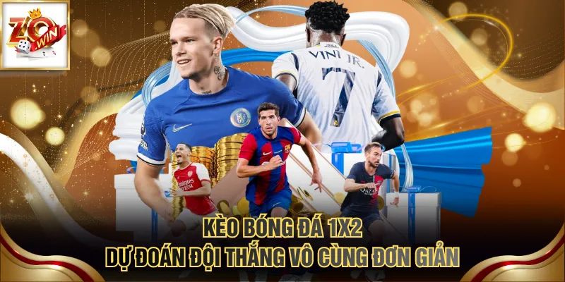Top 4 Kèo Bóng Đá Hấp Dẫn Nhất Bạn Không Nên Bỏ Qua 4 Kèo bóng đá 1X2 dự đoán đội thắng vô cùng đơn giản