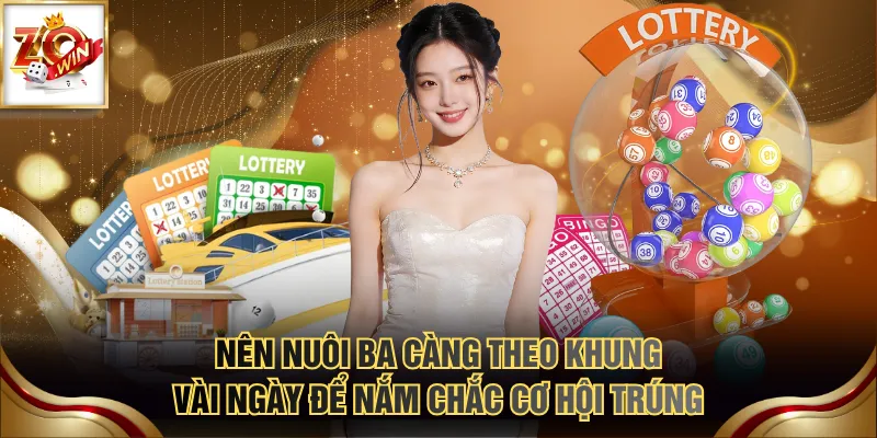 Cách Chơi Đề Ba Càng Và 3 Kinh Nghiệm Chọn Số Chuẩn Xác 4 Nên nuôi ba càng theo khung vài ngày để nắm chắc cơ hội trúng